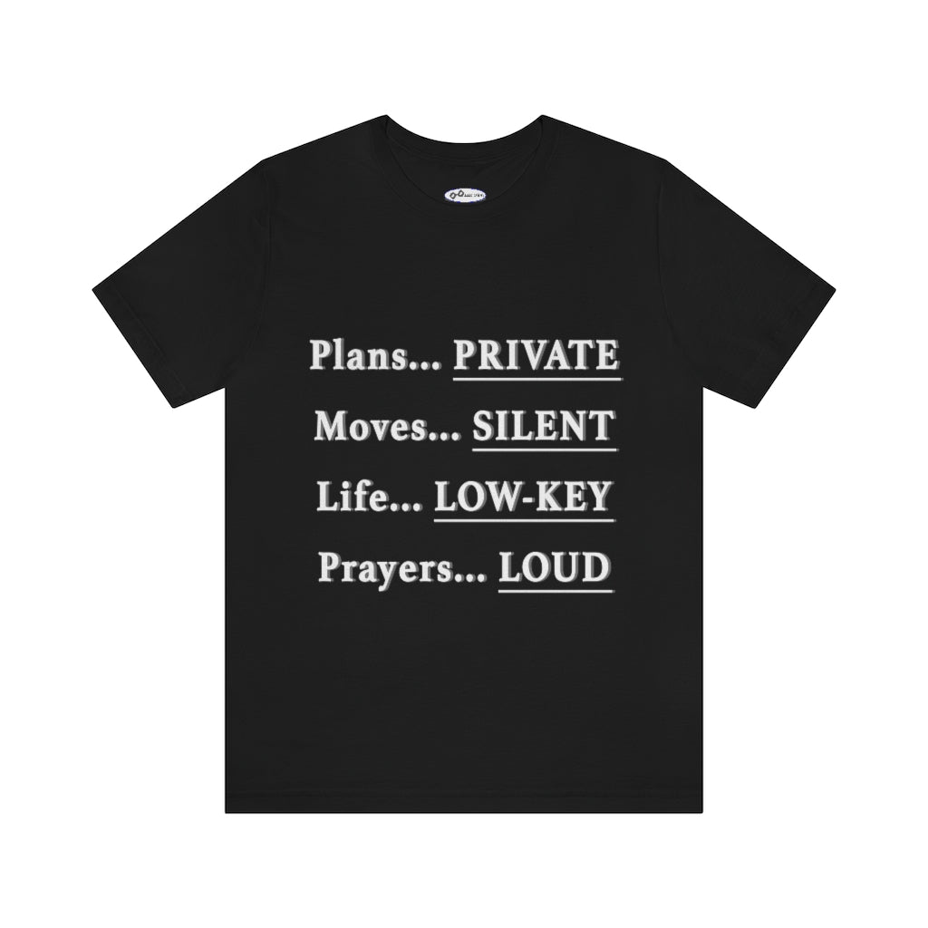 Plans... PRIVATE T-Shirt