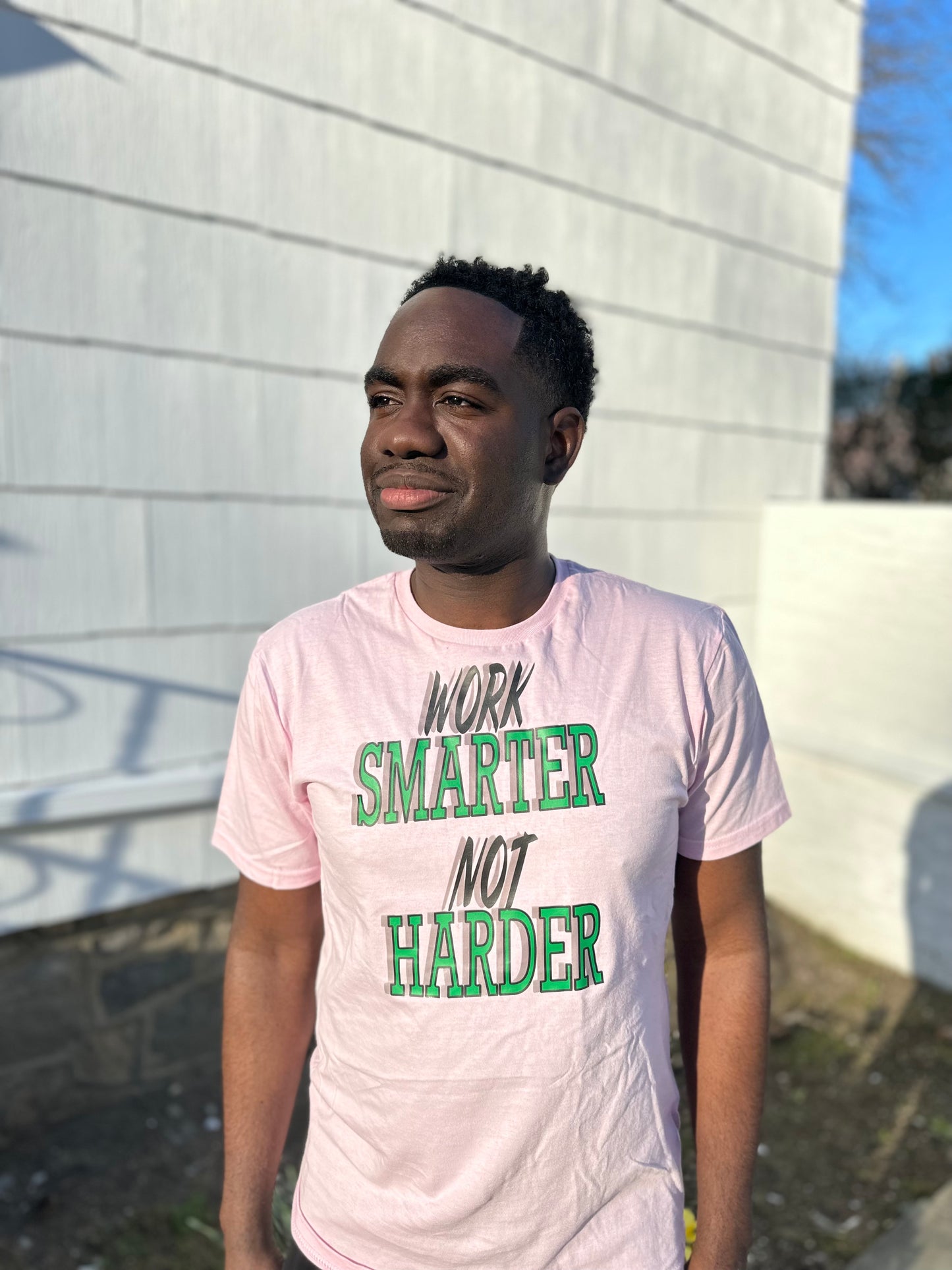 Work Smarter Not Harder T-Shirt