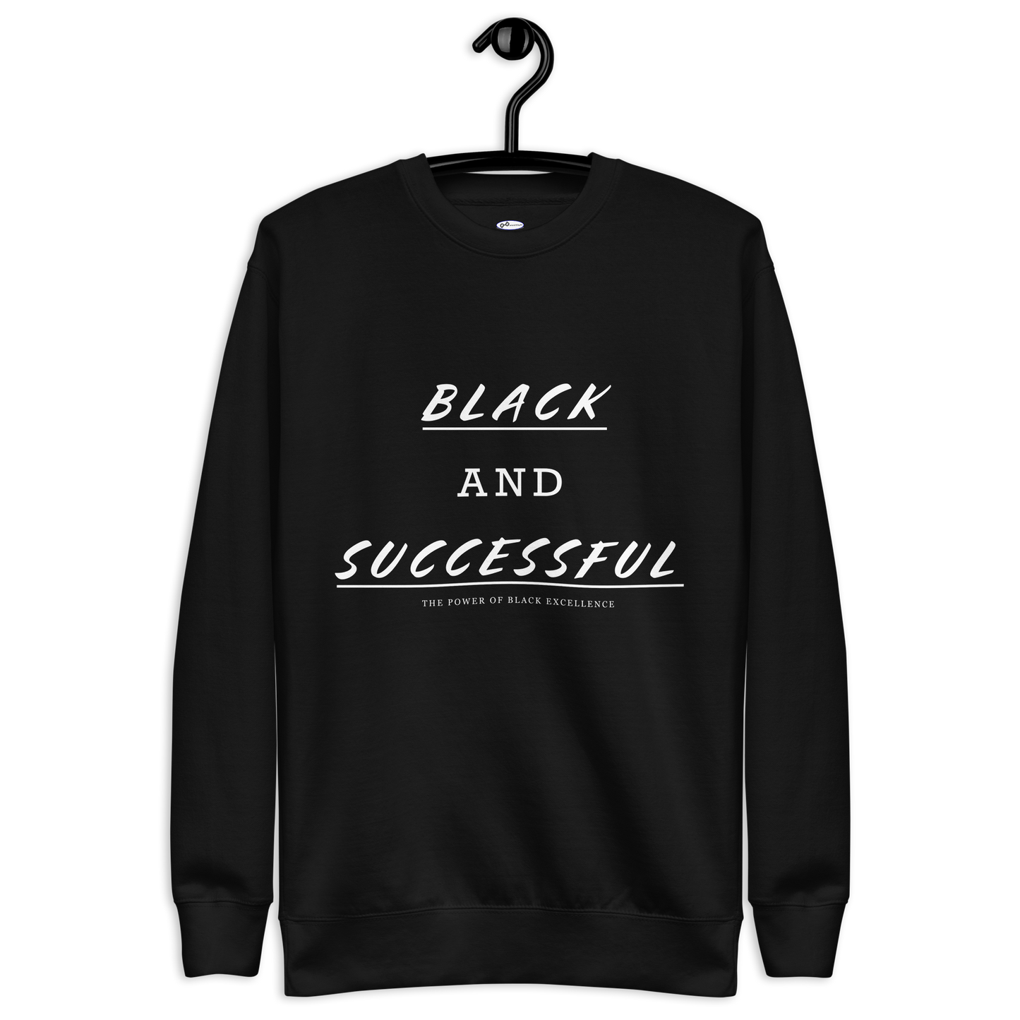 Black and Successful 2.0 Sweatshirt