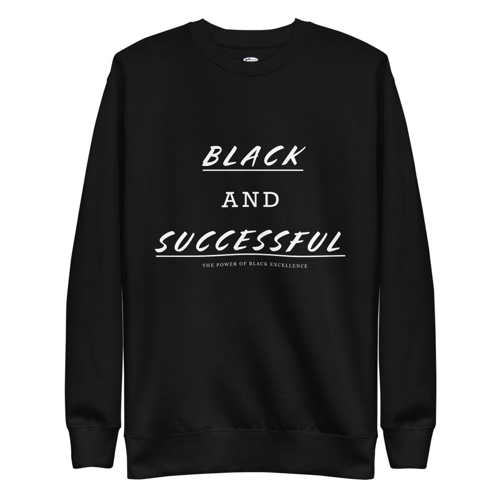 Black and Successful 2.0 Sweatshirt