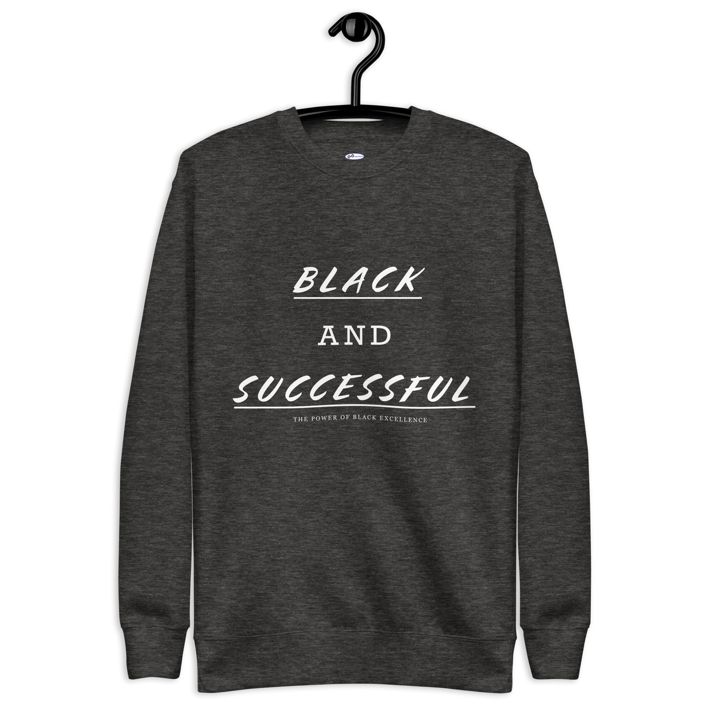 Black and Successful 2.0 Sweatshirt